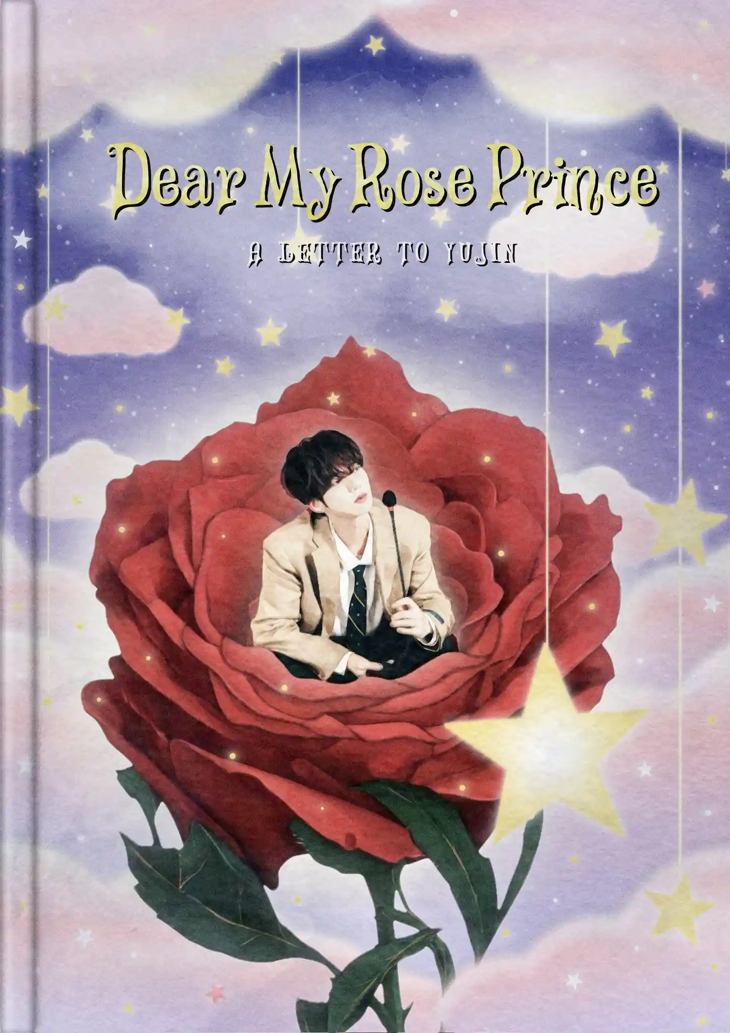 𝒅𝒆𝒂𝒓 𝒎𝒚 𝒓𝒐𝒔𝒆 𝒑𝒓𝒊𝒏𝒄𝒆 ˚₊· ͟͟͞͞➳ ❥ A letter to Han Yujin