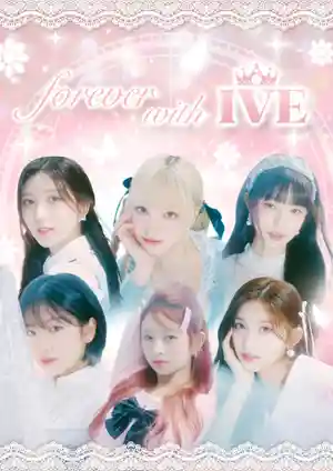 forever with IVE